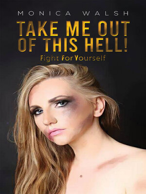 cover image of Take Me Out Of This Hell!